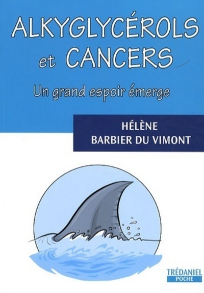 Alkyglycerols et cancer - Un grand espoir émerge