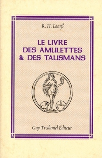 Le livre des amulettes et des talismans