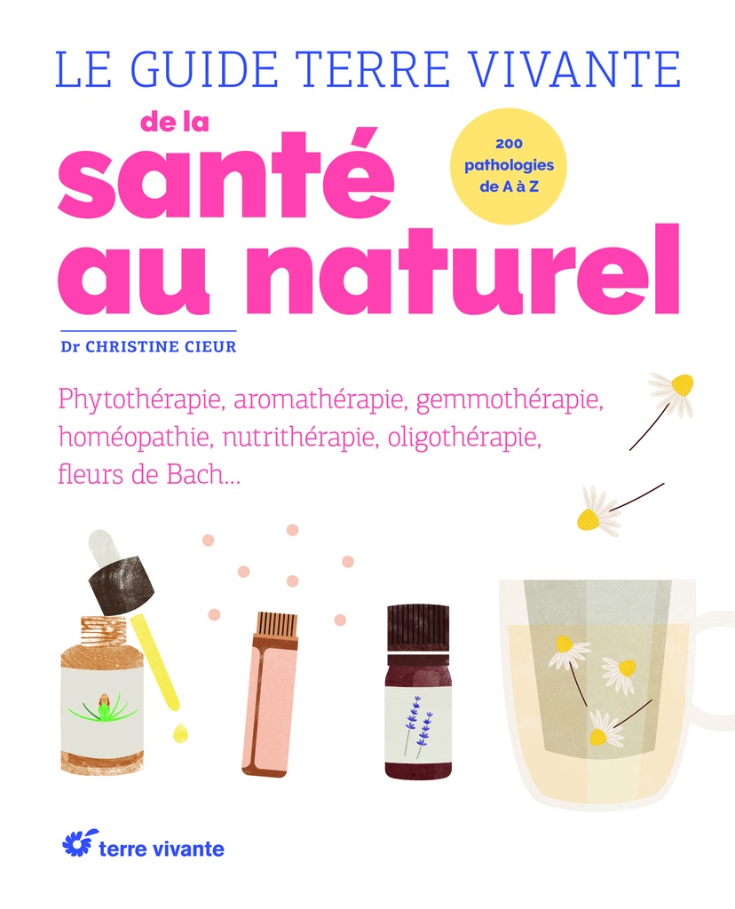 Le guide Terre vivante de la santé au naturel