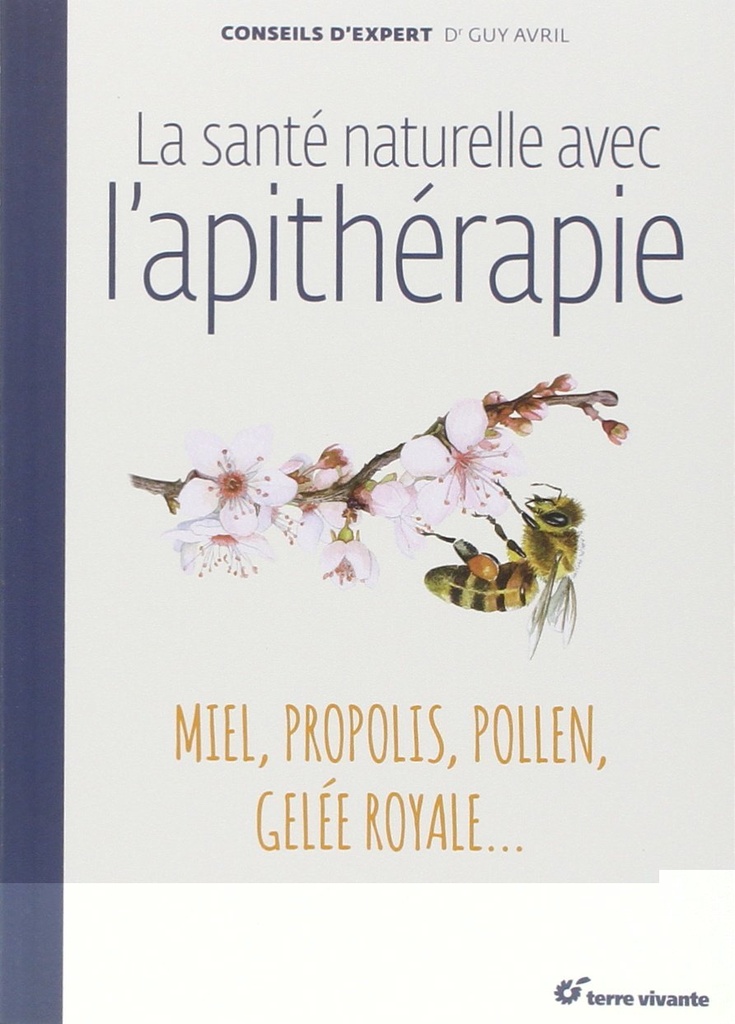 La santé naturelle avec l'apithérapie