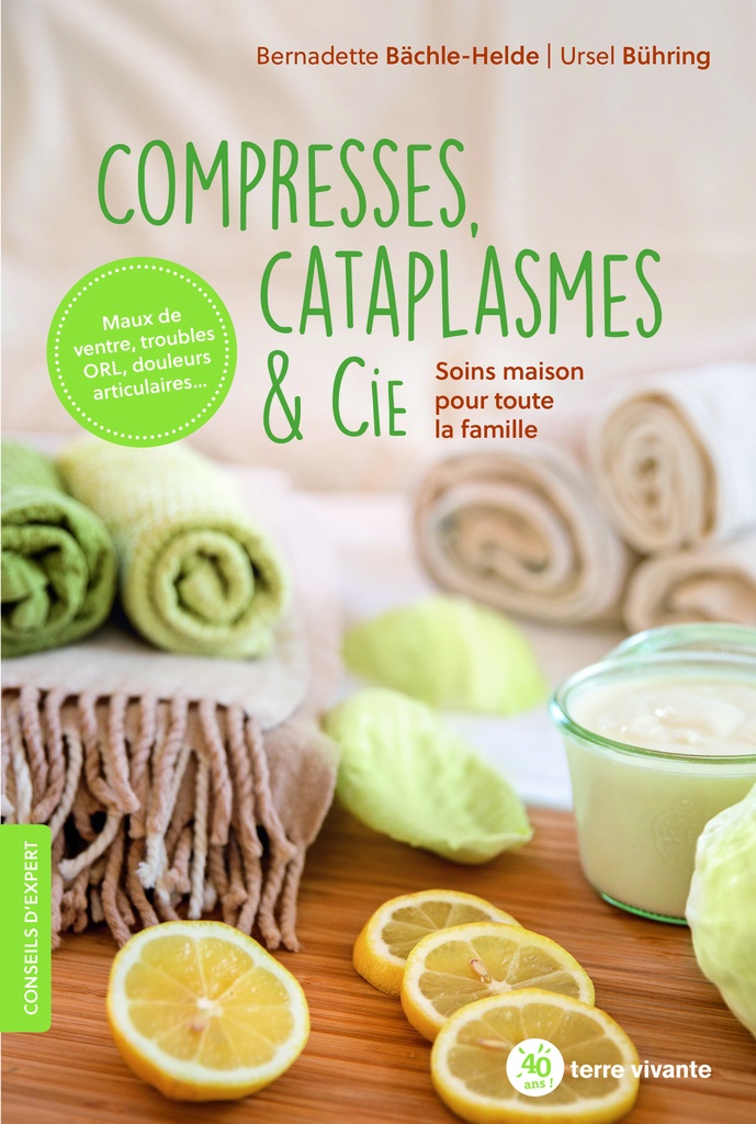 Compresses, cataplasmes & cie