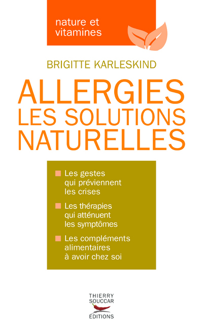 Allergies - les solutions naturelles