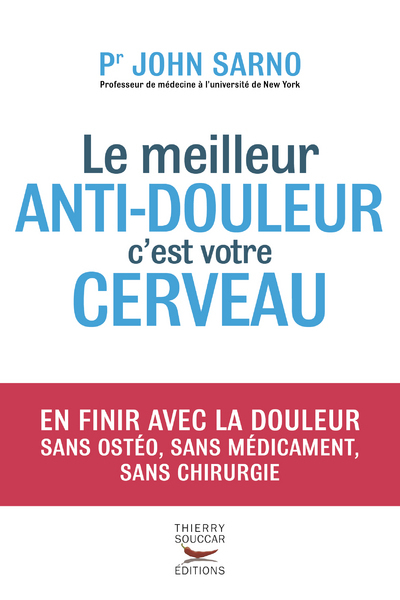 Le meilleur anti-douleur c'est votre cerveau