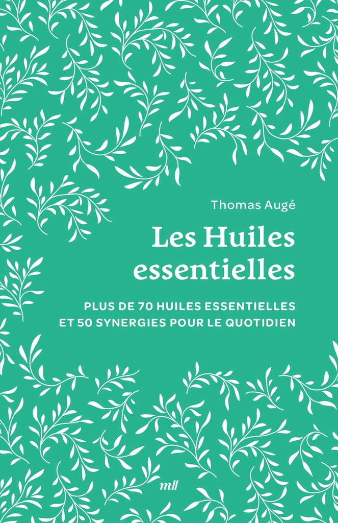 Les Huiles essentielles (format poche)