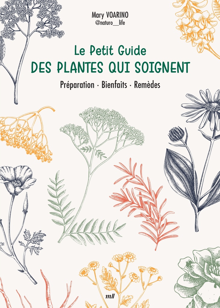 Le Petit Guide des plantes qui soignent
