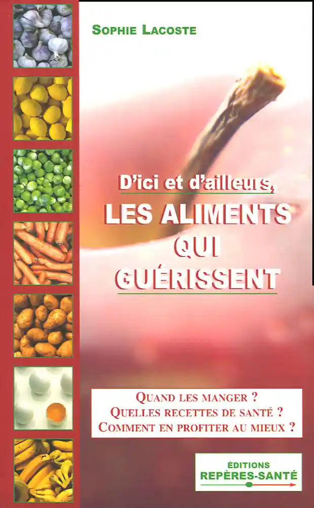 Les aliments qui guérissent