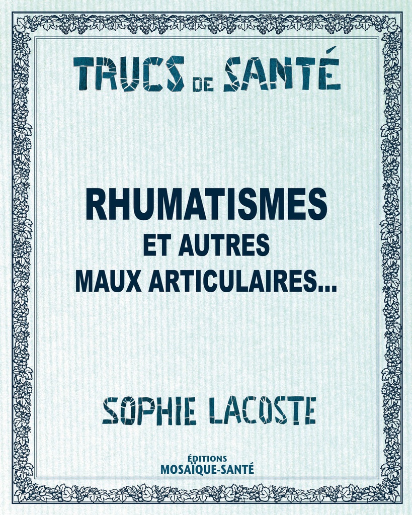 Rhumatismes et autres maux articulaires...