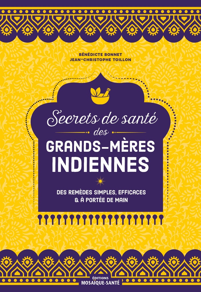 Secrets de santé des grands-mères indiennes