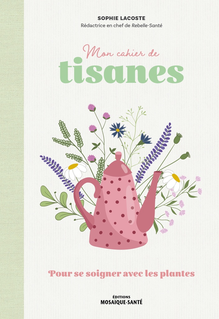 Mon cahier de tisanes