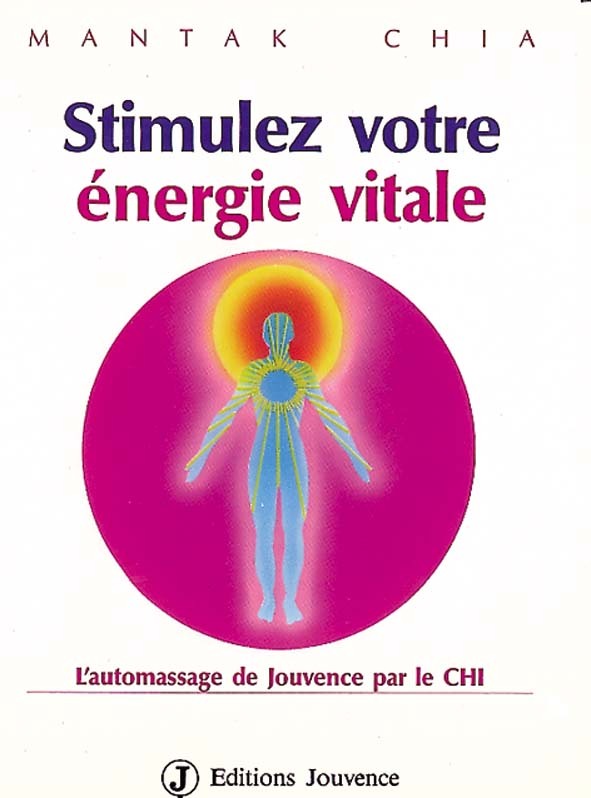 Stimulez votre énergie vitale