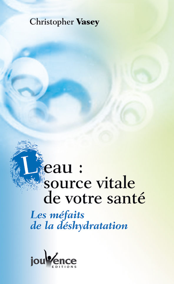 L'eau, source vitale de votre santé