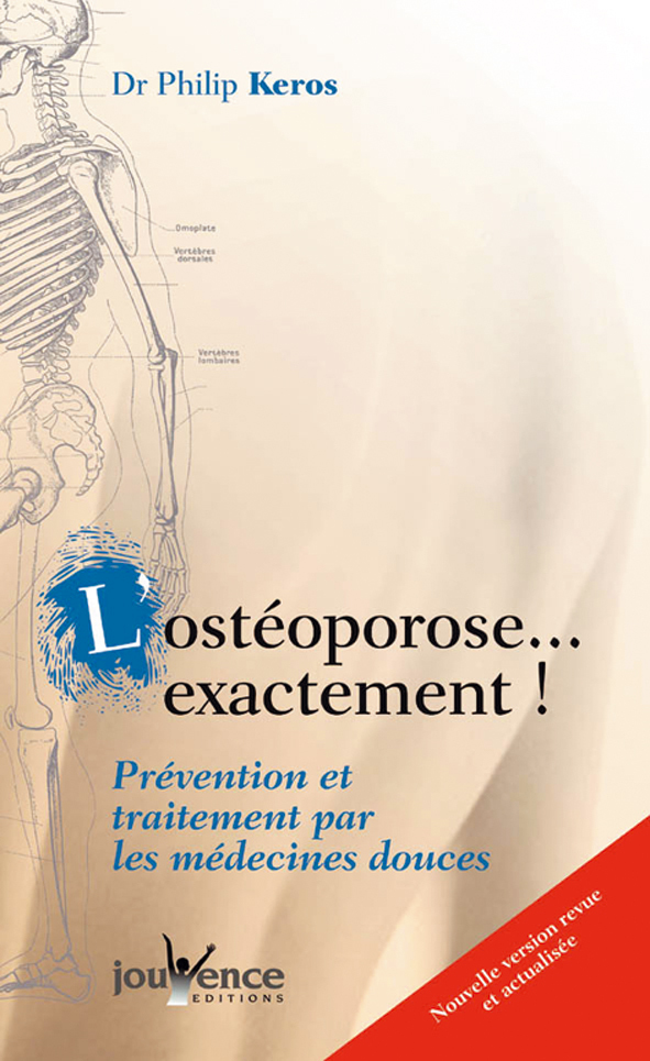 L'ostéoporose... exactement !