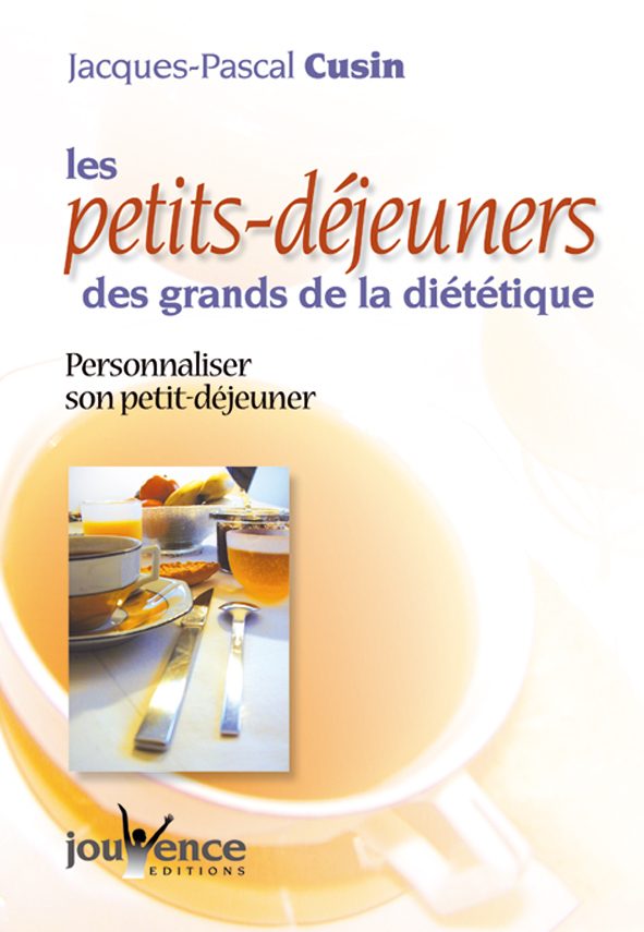 Les petits déjeuners des grands de la diététique