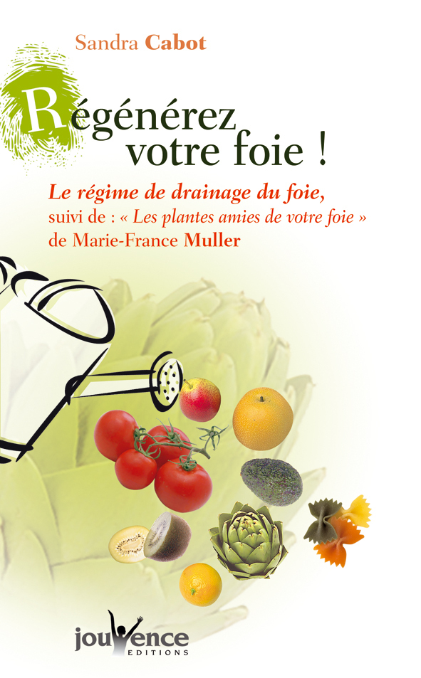 Régénérez votre foie !