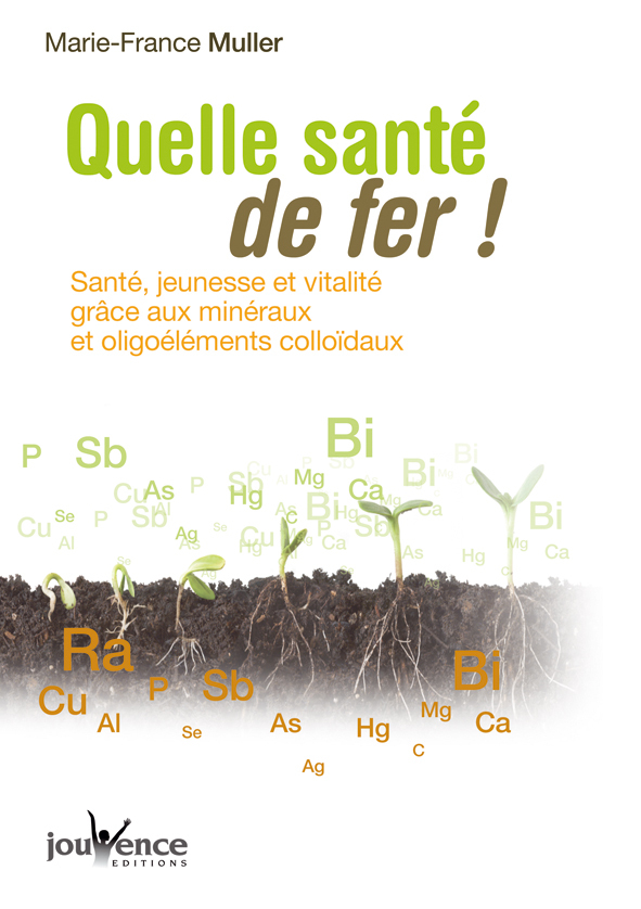 n°249 Quelle santé de fer