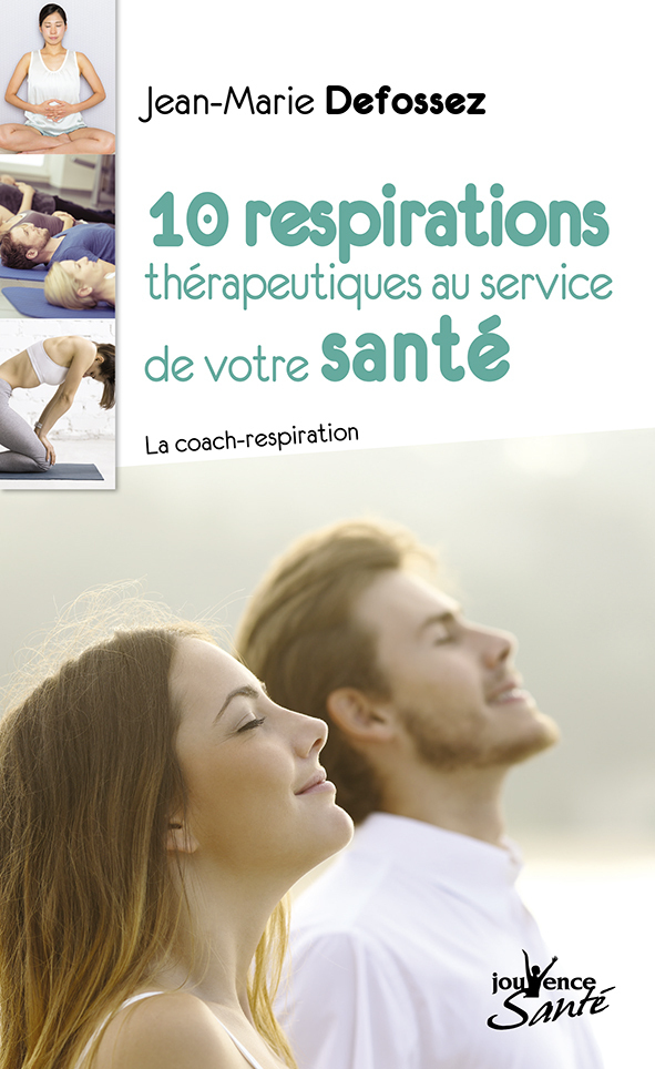 10 respiration thérapeutiques au service de votre santé