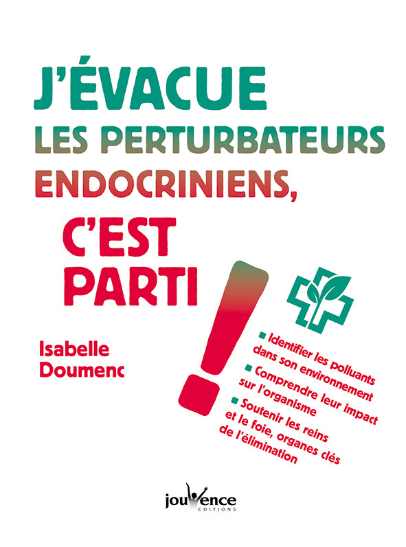 J'évacue les perturbateurs endocriniens, c'est parti !