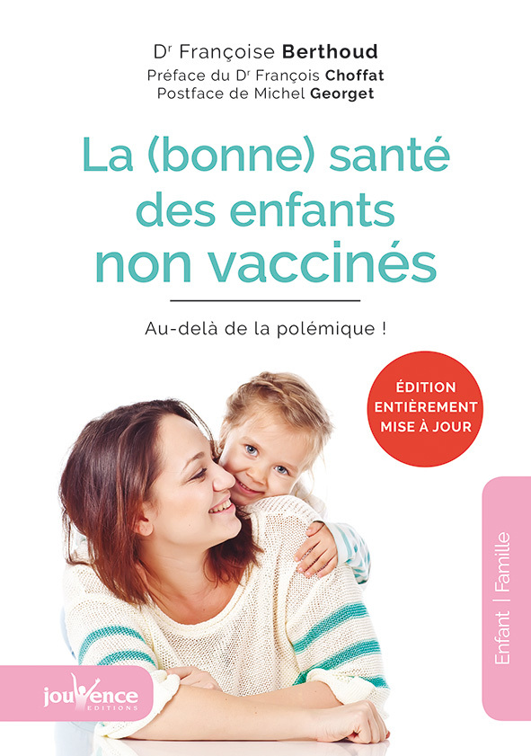 La bonne santé des enfants non vaccinés