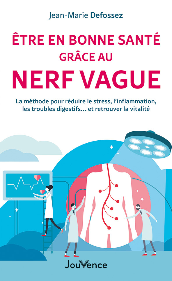 Etre en bonne santé grâce au nerf vague