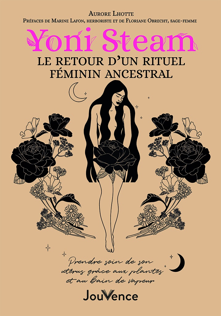 Yoni Steam. Un rituel féminin ancestral