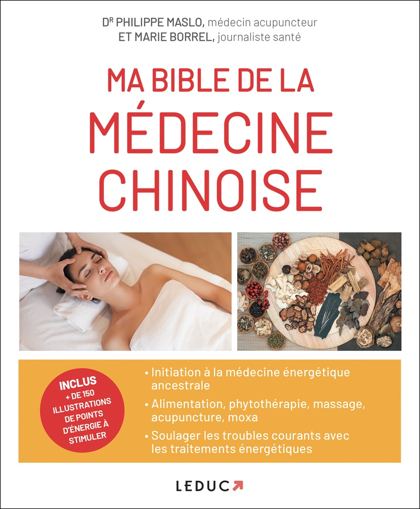 Ma bible de la médecine chinoise