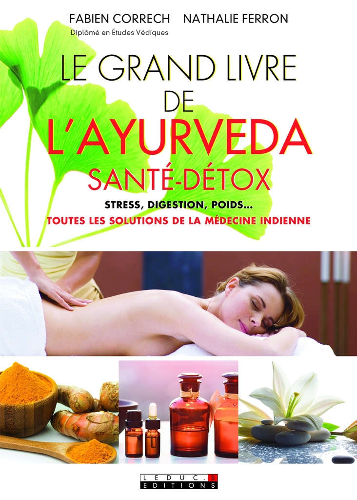 Le grand livre de l'ayurvéda, santé/détox