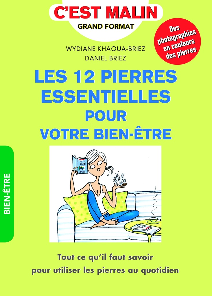 Les 12 pierres essentielles pour votre bien-être, c'est malin