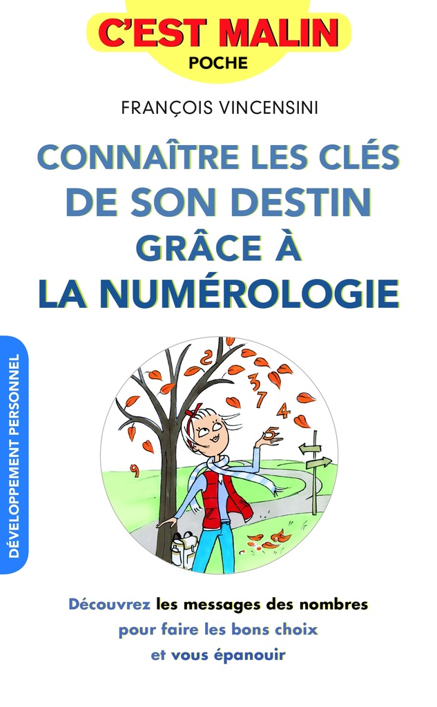 Connaître les clés de son destin grâce à la numérologie