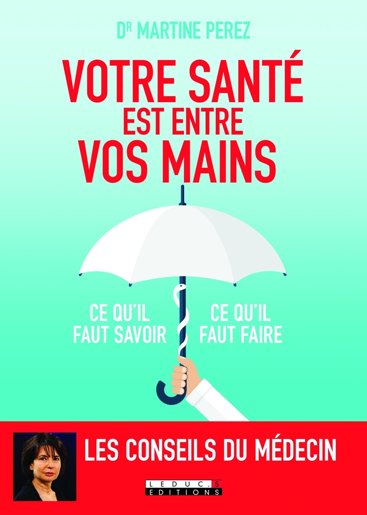 Votre santé est entre vos mains