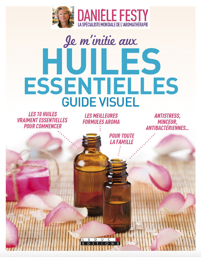 Je m'initie aux huiles essentielles