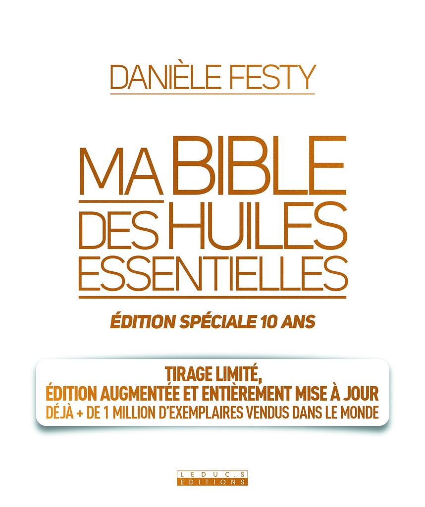 Ma bible des huiles essentielles