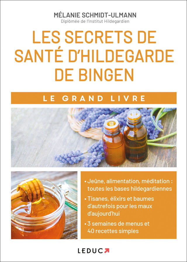 Le grand livre des secrets de santé d'Hildegarde de Bingen