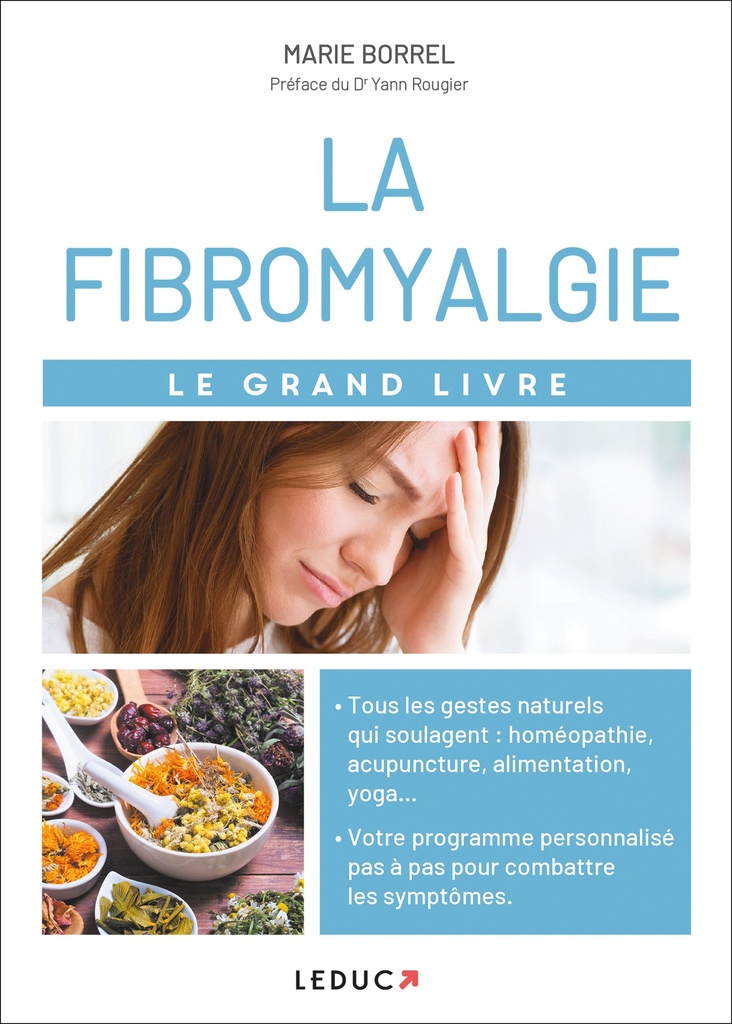 Le grand livre de la fibromyalgie