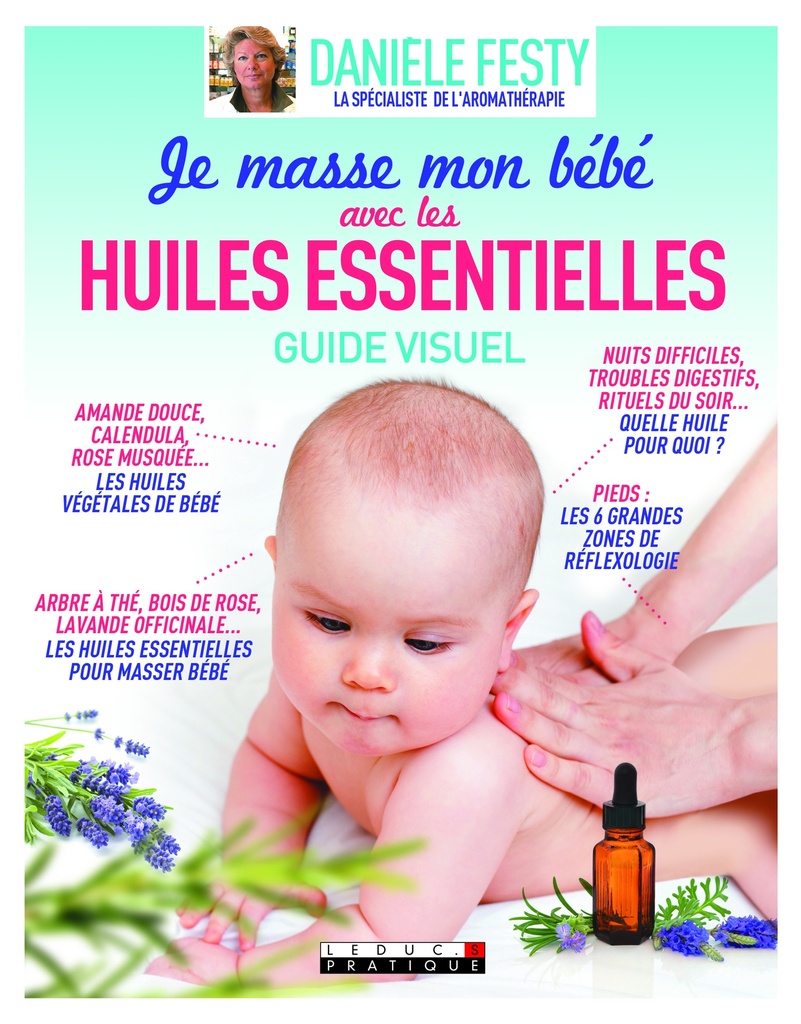 Je masse mon bébé avec les huiles essentielles