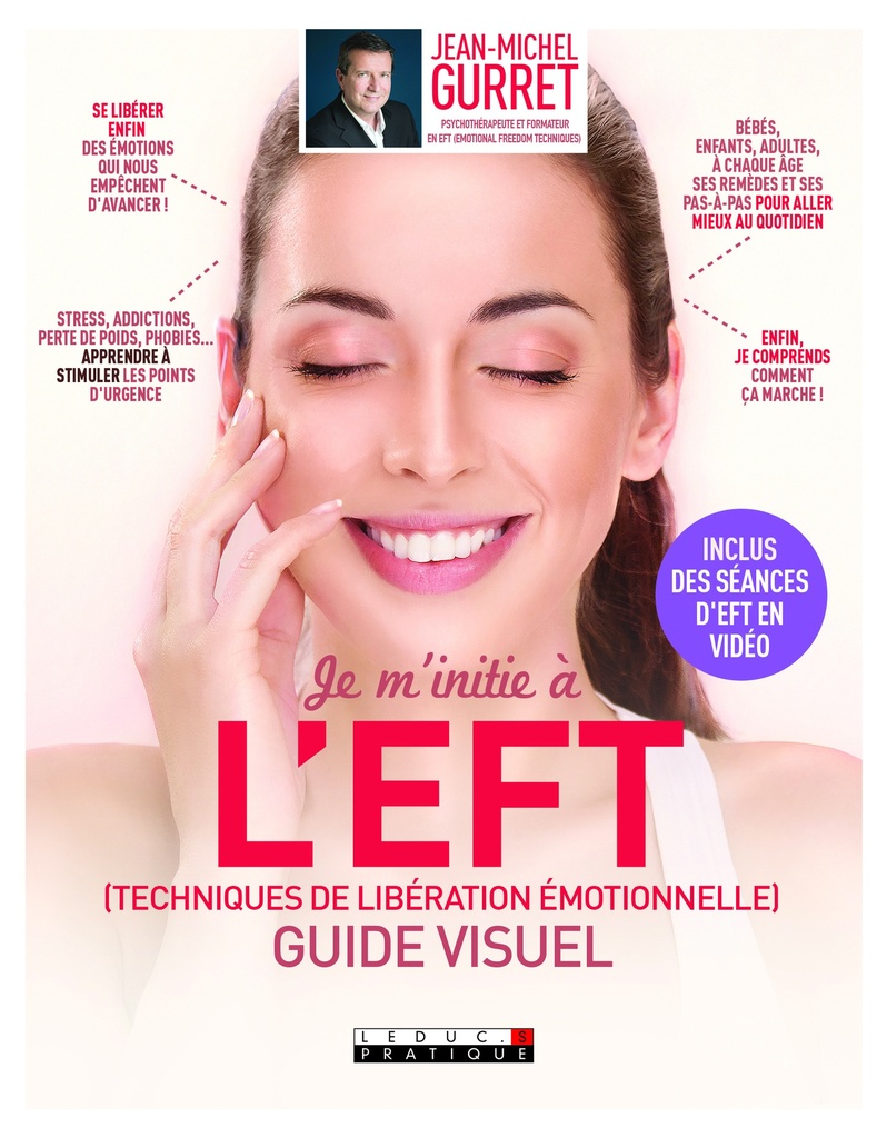 Je m'initie à l'EFT (technique de libération émotionnelle)