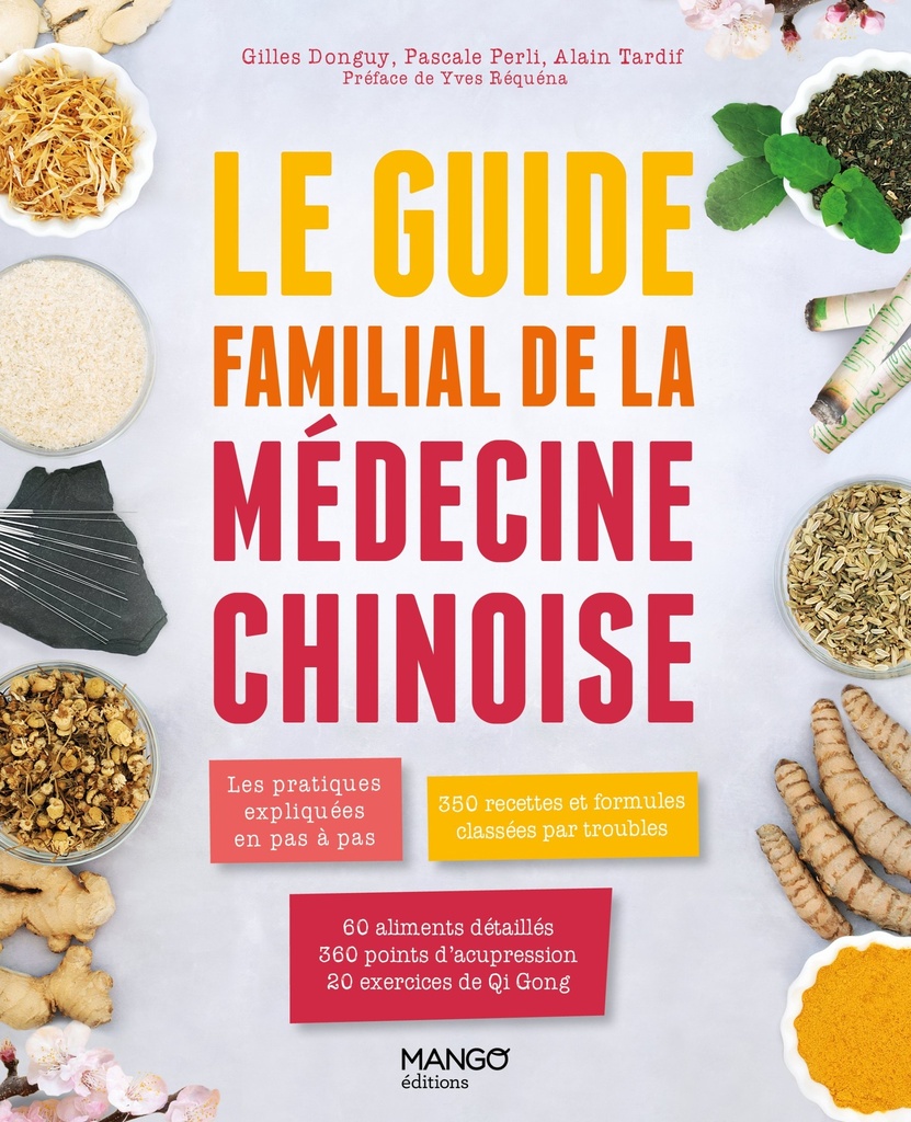 Le guide familial de la médecine chinoise