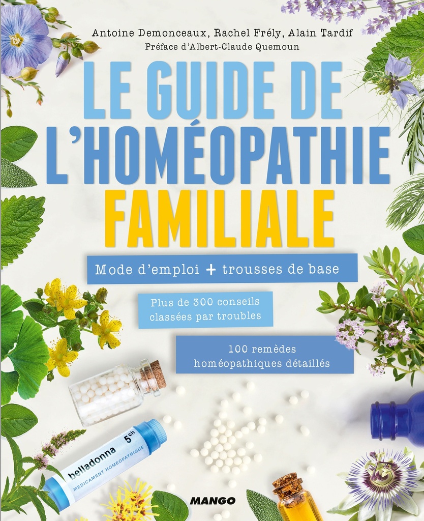 Le guide de l'homéopathie familiale