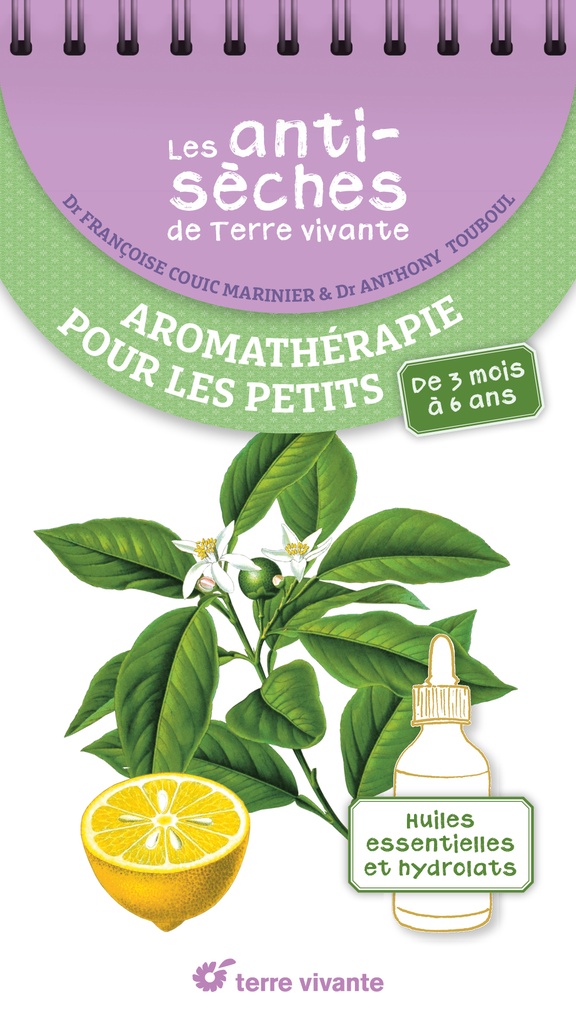 Les antisèches de Terre vivante : Aromathérapie pour les petits