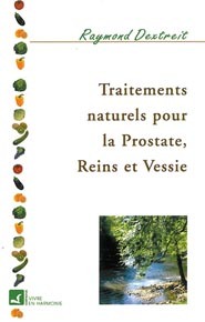 Traitements naturels prostate reins vessie
