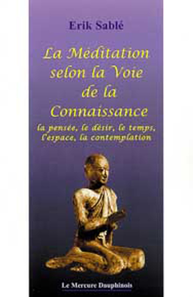 La Méditation selon la Voie de la Connaissance