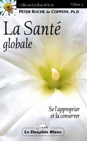 La santé globale - Se l'approprier