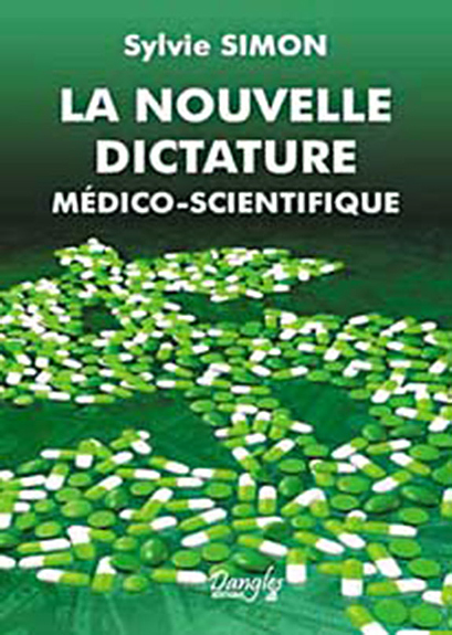 Nouvelle dictature médico-scientifique