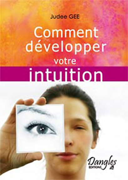 Comment développer votre intuition