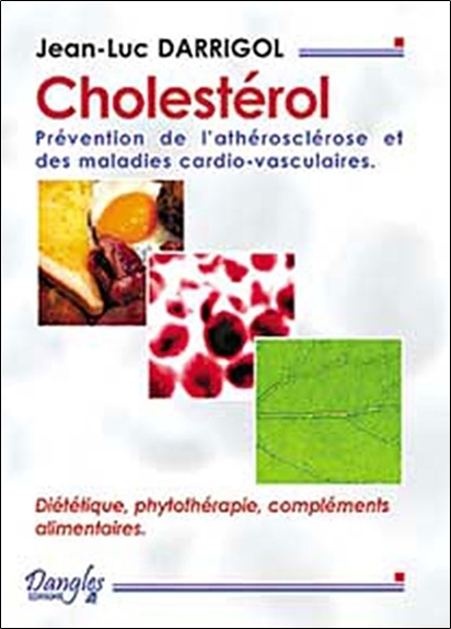Cholestérol - Prévention de l'athérosclérose