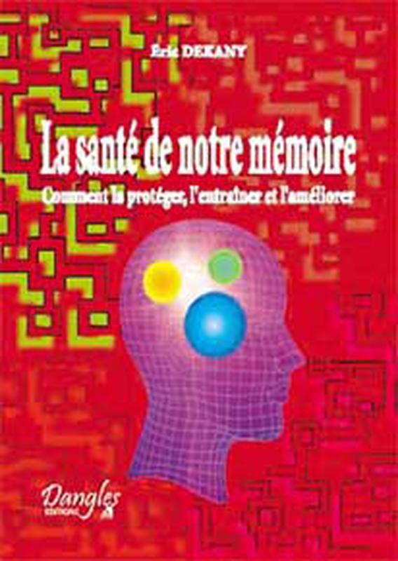 Santé de notre mémoire