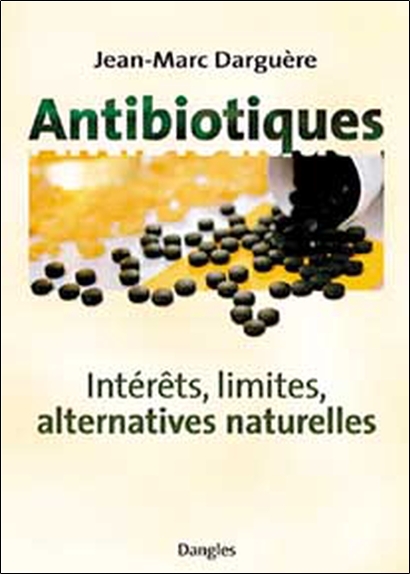 Antibiotiques - Intérêts. limites