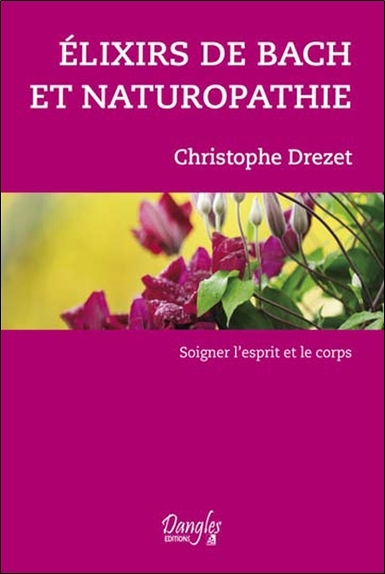 Elixirs de Bach et naturopathie