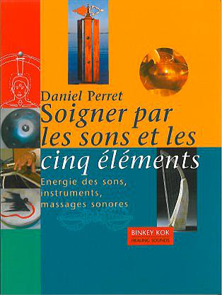 Soigner par les sons et les cinq éléments