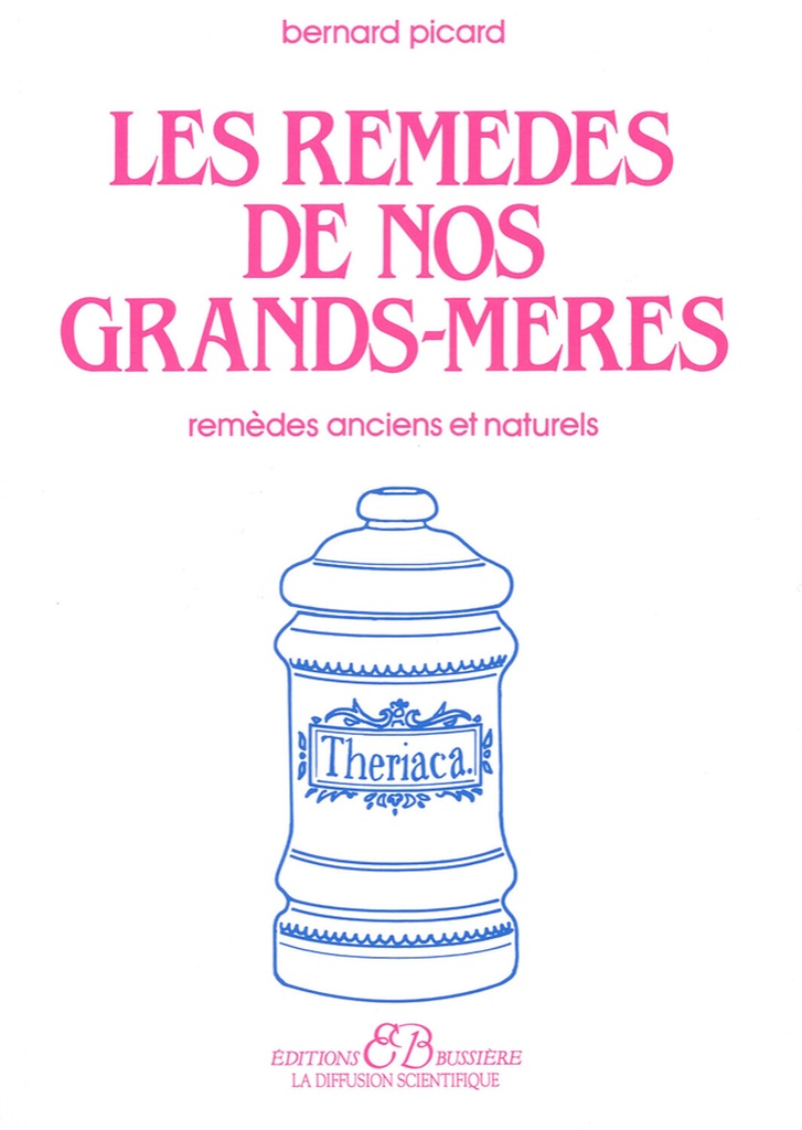 Les remèdes de nos grands-mères