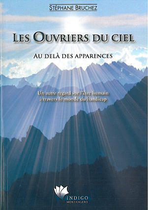 Les Ouvriers du ciel - Au-delà des apparences